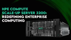 HPE-Compute-Scale-up-Server-3200-Redefining-Enterprise-Computing-1024x576