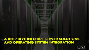 A-Deep-Dive-into-HPE-Server-Solutions-and-Operating-System-Integration-1024x576