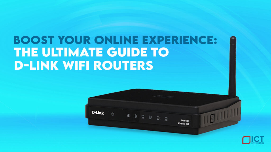 Boost-Your-Online-Experience-The-Ultimate-Guide-to-D-Link-WiFi-Routers-1024x576