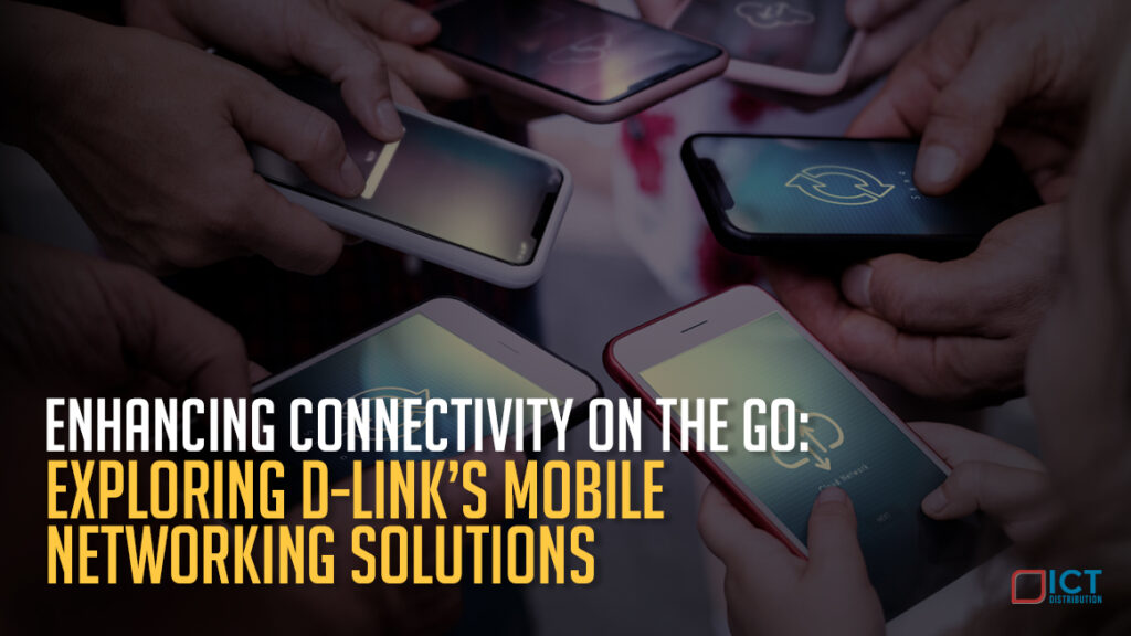 Enhancing-Connectivity-on-the-Go-Exploring-D-Links-Mobile-Networking-Solutions-1-1024x576